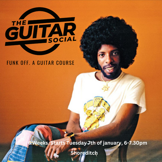 Funk off. A Guitar Course - 5 weeks